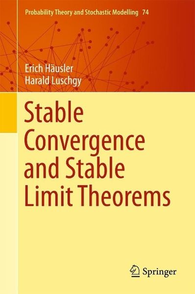 Produktbild: Stable Convergence and Stable Limit Theorems
