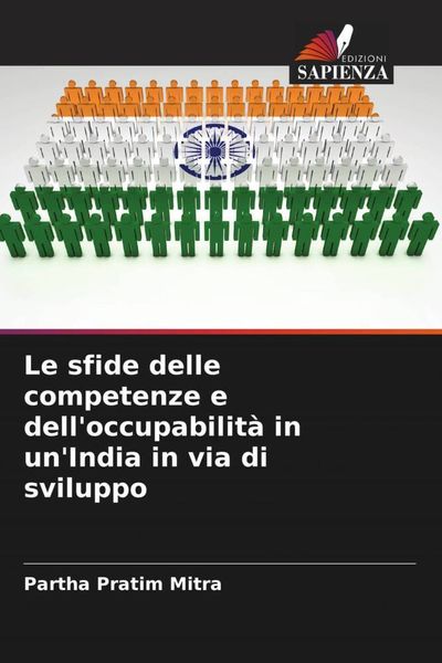 Produktbild: Le sfide delle competenze e dell'occupabilit&agrave; in un'India in via di sviluppo