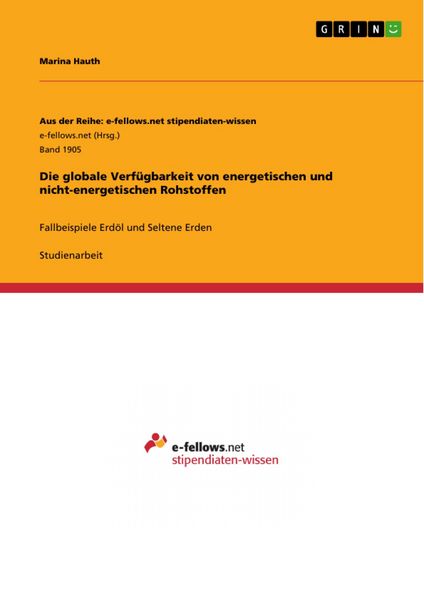 Produktbild: Die globale Verf&uuml;gbarkeit von energetischen und nicht-energetischen Rohstoffen