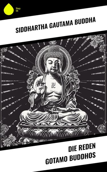 Produktbild: Die Reden Gotamo Buddhos