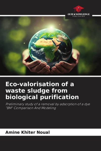 Produktbild: Eco-valorisation of a waste sludge from biological purification
