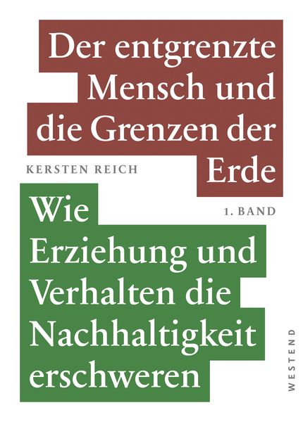 Produktbild: Der entgrenzte Mensch und die Grenzen der Erde - Band 1