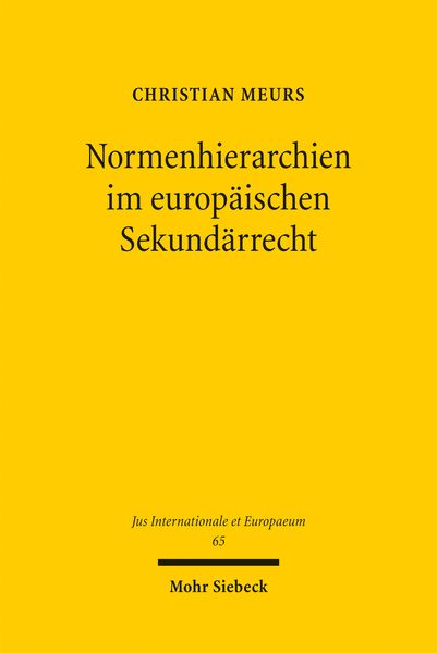 Produktbild: Normenhierarchien im europ&auml;ischen Sekund&auml;rrecht