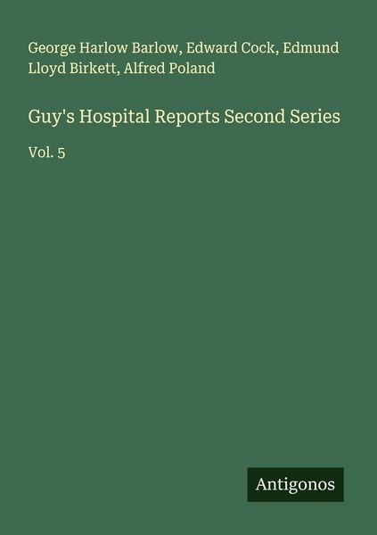 Produktbild: Guy's Hospital Reports Second Series