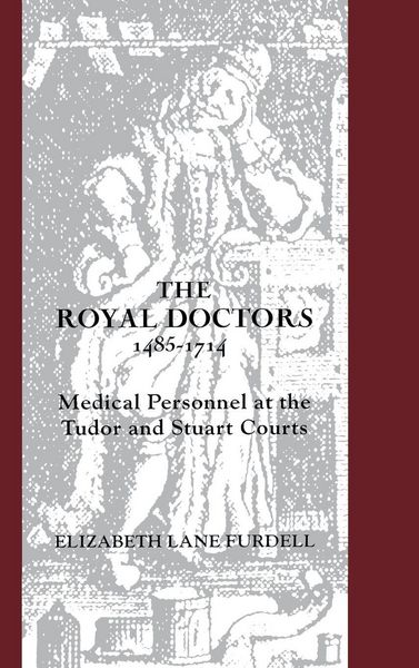 Produktbild: Royal Doctors, 1485-1714