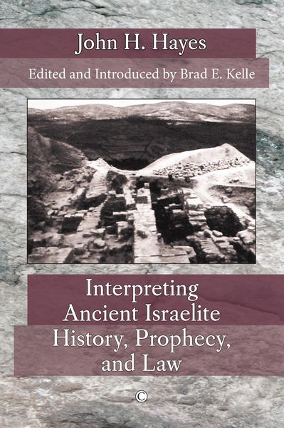 Produktbild: Interpreting Ancient Israelite History, Prophecy, and Law