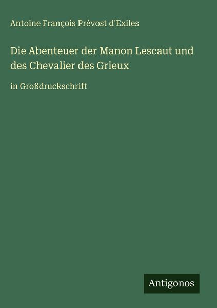 Produktbild: Die Abenteuer der Manon Lescaut und des Chevalier des Grieux