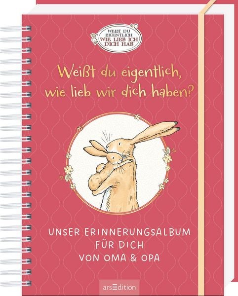 Weißt du eigentlich, wie lieb wir dich haben?, Sonstige von , arsedition
