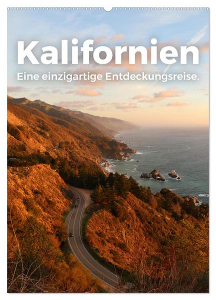 Kalifornien - Eine einzigartige Entdeckungsreise. (Wandkalender 2026 DIN A2 hoch), CALVENDO Monatskalender