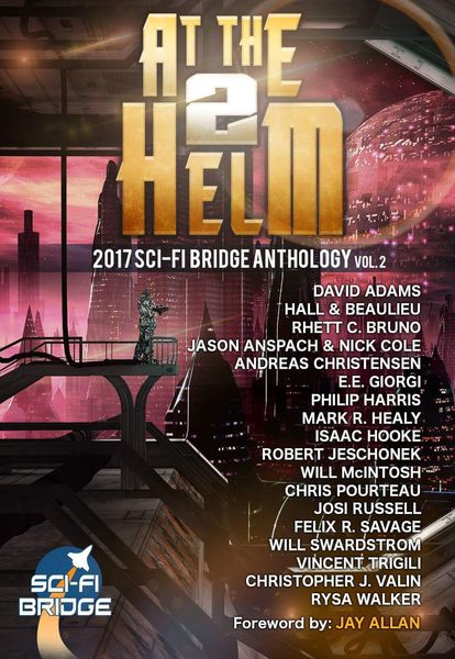 Produktbild: At The Helm: Volume 2: A Sci-Fi Bridge Anthology