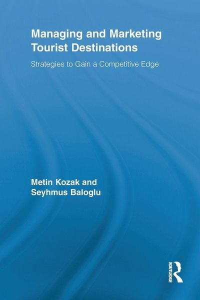 Produktbild: Managing and Marketing Tourist Destinations