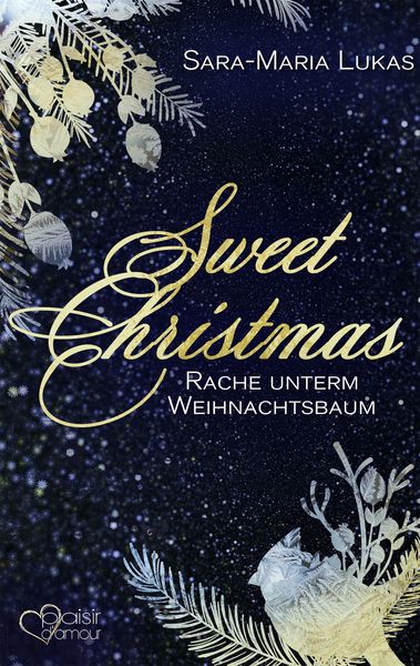 Produktbild: Sweet Christmas: Rache unterm Weihnachtsbaum