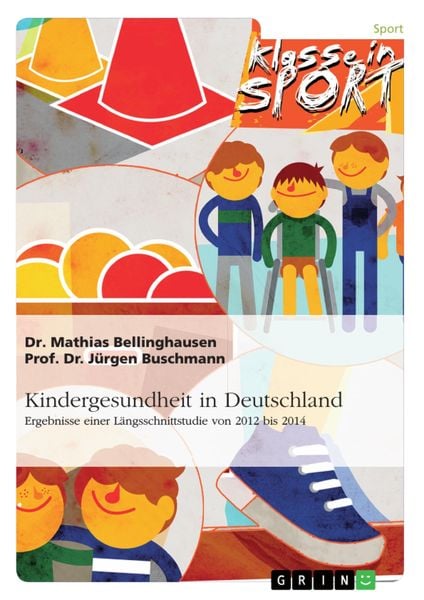 Produktbild: Kindergesundheit in Deutschland. Ergebnisse einer L&auml;ngsschnittstudie von 2012 bis 2014