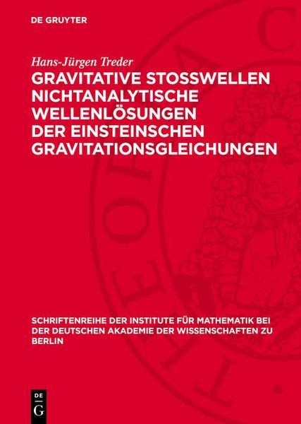 Produktbild: Gravitative Stosswellen nichtanalytische Wellenl&ouml;sungen der einsteinschen Gravitationsgleichungen