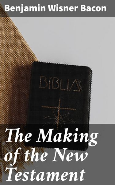 Produktbild: The Making of the New Testament