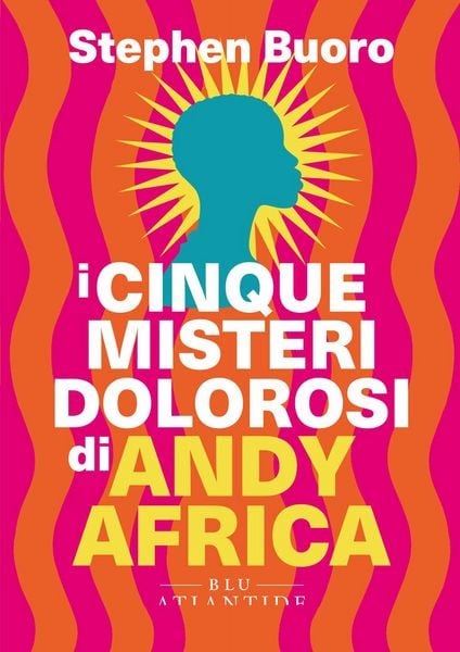 Produktbild: I cinque misteri dolorosi di Andy Africa