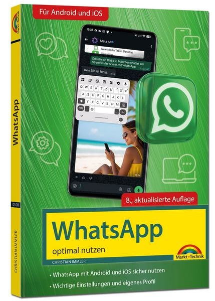 Produktbild: WhatsApp - optimal nutzen - 8. Auflage - neueste Version 2026; auch alle neuen KI-Funktionen erkl&auml;rt