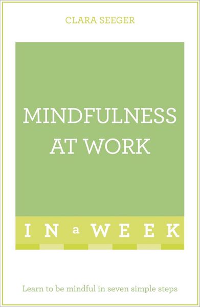 Produktbild: Mindfulness At Work In A Week