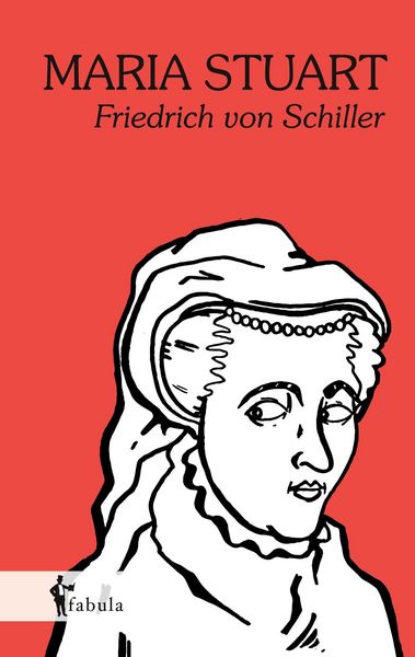 Produktbild: Schiller, F: Maria Stuart