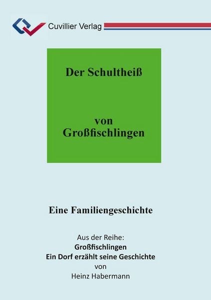 Produktbild: Der Schulthei&szlig; von Gro&szlig;fischlingen