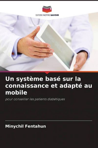 Produktbild: Un syst&egrave;me bas&eacute; sur la connaissance et adapt&eacute; au mobile