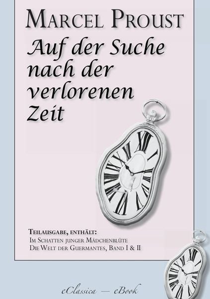 Produktbild: Marcel Proust: Auf der Suche nach der verlorenen Zeit (Teilausgabe, ca. 1100 Seiten)
