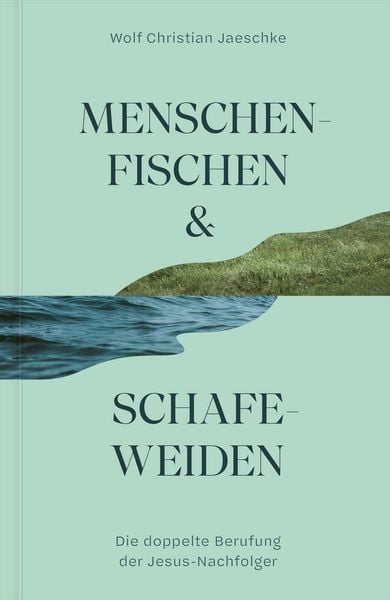 Produktbild: Menschenfischen & Schafeweiden