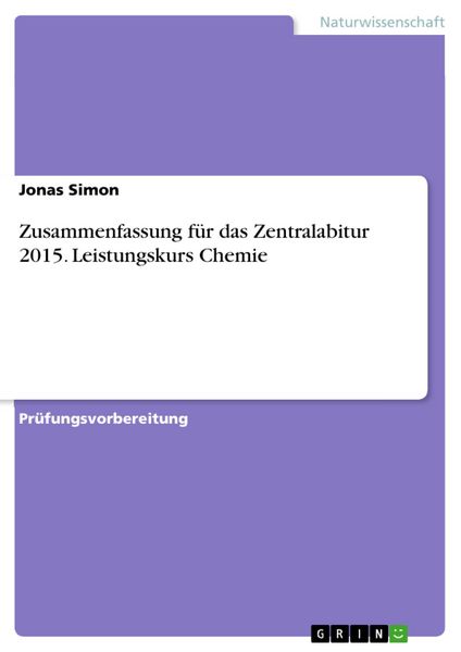 Produktbild: Zusammenfassung f&uuml;r das Zentralabitur 2015. Leistungskurs Chemie