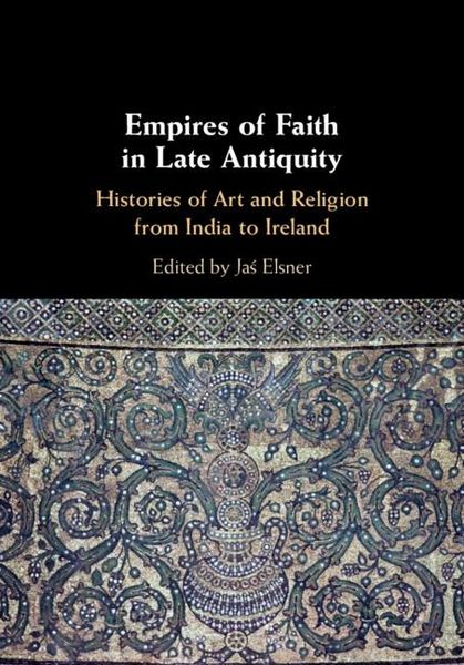 Produktbild: Empires of Faith in Late Antiquity
