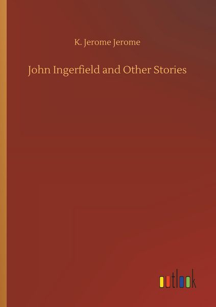 Produktbild: John Ingerfield and Other Stories
