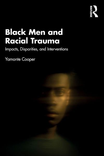 Produktbild: Black Men and Racial Trauma