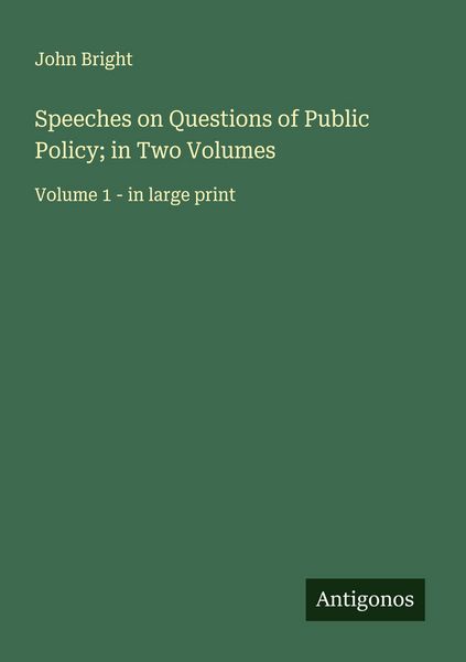 Produktbild: Speeches on Questions of Public Policy; in Two Volumes