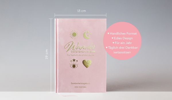 Produktbild: Dankbarkeitstagebuch: Wunder entstehen in dir | 3 Minuten am Tag f&uuml;r mehr Gl&uuml;ck, Positivit&auml;t, Dankbarkeit und Erfolg.
