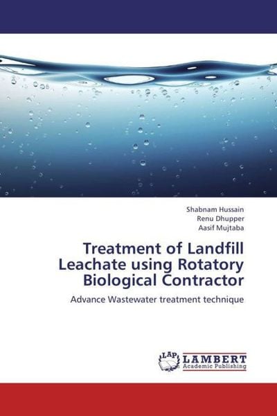 Produktbild: Hussain, S: Treatment of Landfill Leachate using Rotatory Bi
