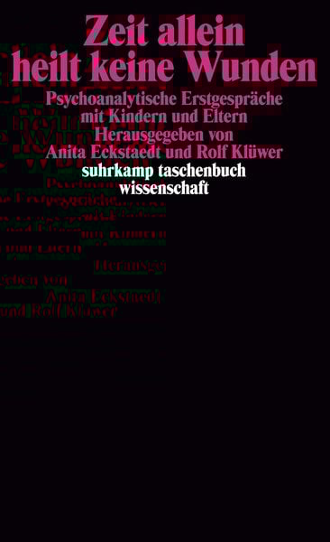 Zeit allein heilt keine Wunden