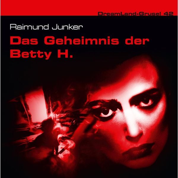 Das Geheimnis der Betty H. - Raimund Junker, Audio, 4260507156631
