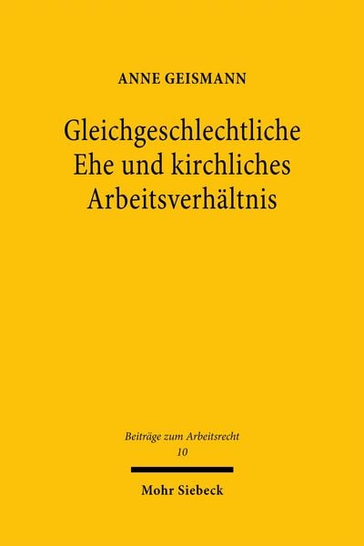 Produktbild: Gleichgeschlechtliche Ehe und kirchliches Arbeitsverh&auml;ltnis