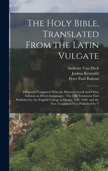 Produktbild: The Holy Bible, Translated From the Latin Vulgate