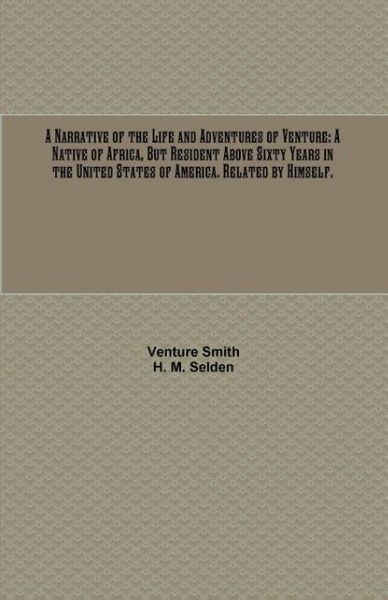 Produktbild: A Narrative of the Life and Adventures of Venture