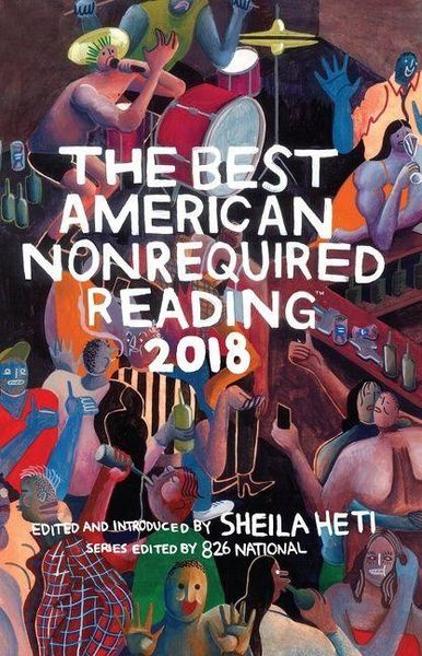 Produktbild: The Best American Nonrequired Reading 2018