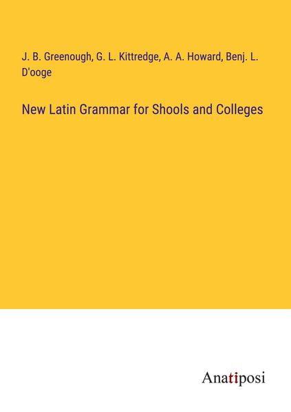 Produktbild: New Latin Grammar for Shools and Colleges