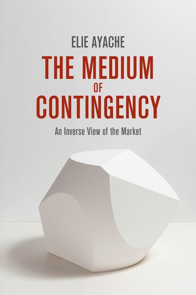 Produktbild: The Medium of Contingency 978-1-137-28654-3