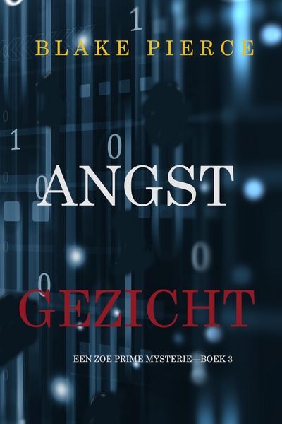 Produktbild: Angstgezicht (Een Zoe Prime Mysterie-Boek 3)