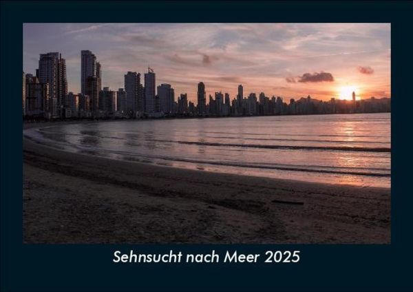 Produktbild: Sehnsucht nach Meer 2025 Fotokalender DIN A5
