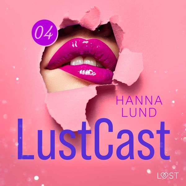 LustCast: Cecilia möter sin överkvinna del 1 - Hanna Lund, Audio, 9788728176894