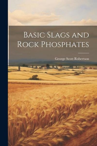 Produktbild: Basic Slags and Rock Phosphates