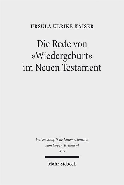Produktbild: Die Rede von "Wiedergeburt" im Neuen Testament