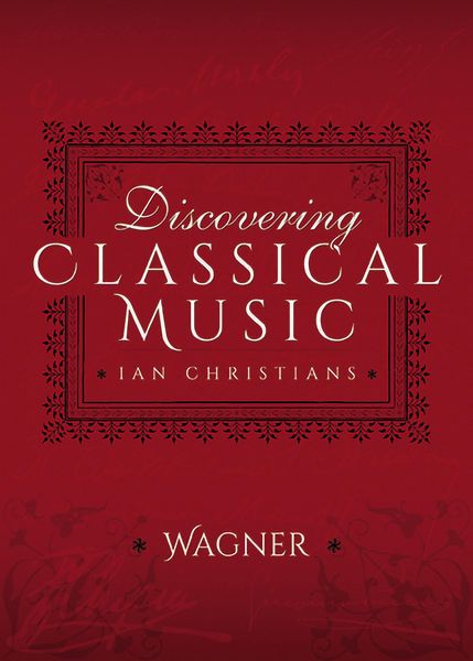 Produktbild: Discovering Classical Music: Wagner
