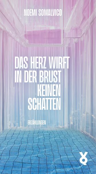 Produktbild: Das Herz wirft in der Brust keinen Schatten