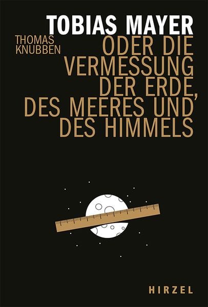 Tobias Mayer, Gebundene Ausgabe von Thomas Knubben, S. Hirzel Verlag, 978-3-7776-3084-7
